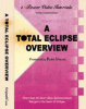 A Total Eclipse Overview