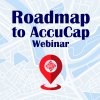 Roadmap to AccuCap